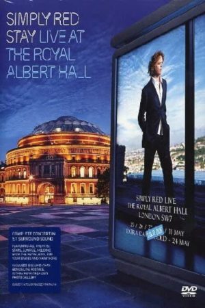 Simply Red: Stay – Live at the Royal Albert Hall (2007) poster