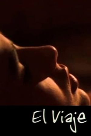 El viaje (2006) poster