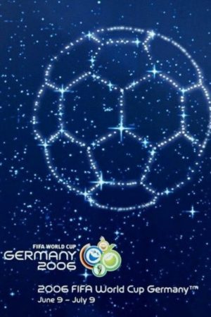 FIFA 2006 Germany World Cup Opening Ceremony (2006) poster