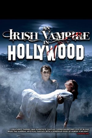 An Irish Vampire in Hollywood (2007) poster