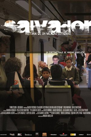 Salvador: Historia de un milagro cotidiano (2007) poster
