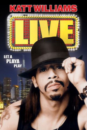 Katt Williams: Live (2006) poster