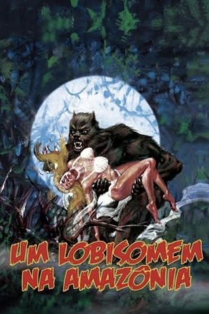 A Werewolf in the Amazon (2005) poster