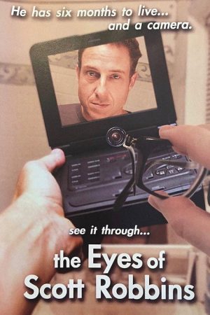 The Eyes of Scott Robbins (2006) poster