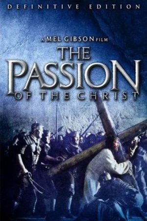 By His Wounds We Are Healed: Making ‘The Passion of the Christ’ (2007) poster