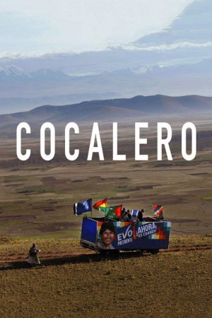 Cocalero (2007) poster