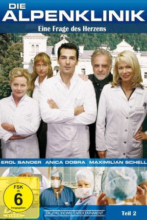 Die Alpenklinik – Eine Frage des Herzens (2007) poster