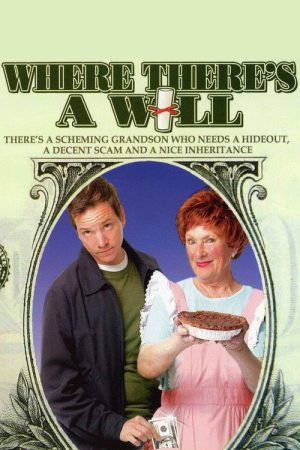 Where There’s a Will (2006) poster