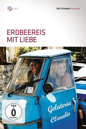Erdbeereis mit Liebe (2007) poster