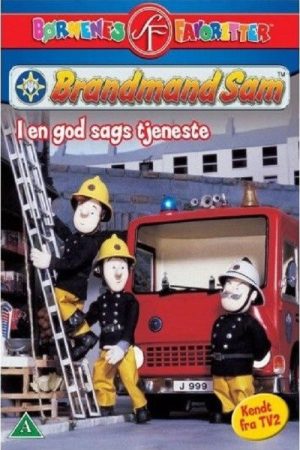 Brandmand Sam – I En God Sags Tjeneste (2006) poster