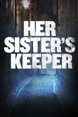 Her Sister’s Keeper (2006) poster