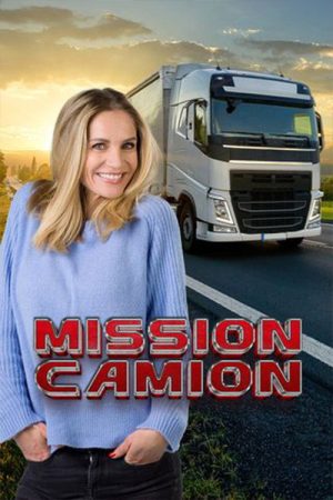 Mission Camion : C’est du lourd ! (2025) poster