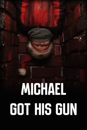 Michael Got His Gun (2008) poster