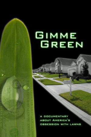 Gimme Green (2007) poster