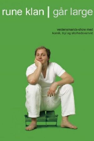 Rune Klan: Går large (2007) poster