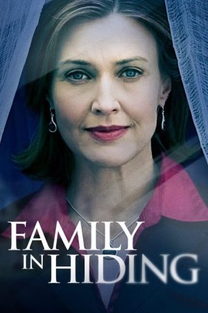 Family in Hiding (2006) poster