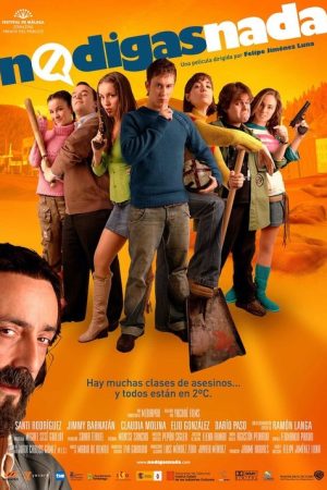 No digas nada (2007) poster