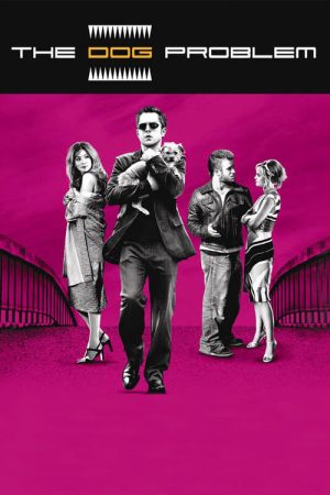 The Dog Problem (2006) poster