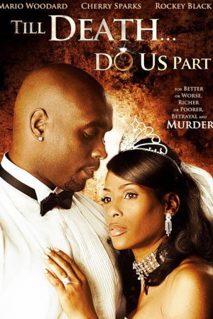 Till Death Do Us Part (2008) poster