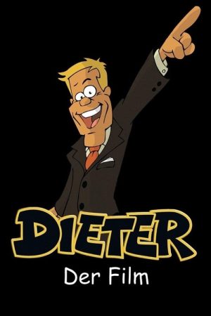 Dieter – Der Film (2006) poster