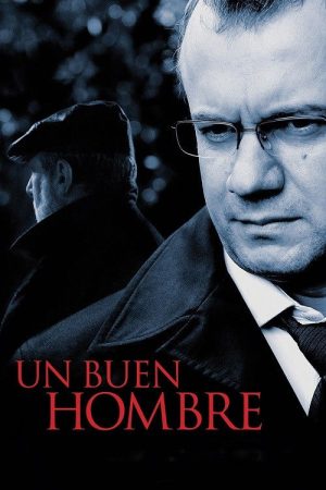 Un buen hombre (2009) poster