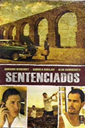 Sentenciados (2009) poster