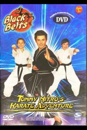 Black Belts: Tommy Nitro’s Karate Adventure (2005) poster