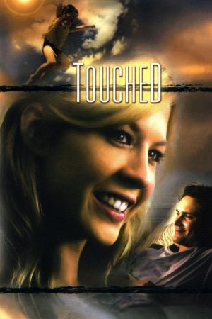 Touched (2005) poster