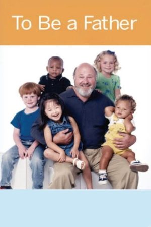 To Be a Father (2005) poster