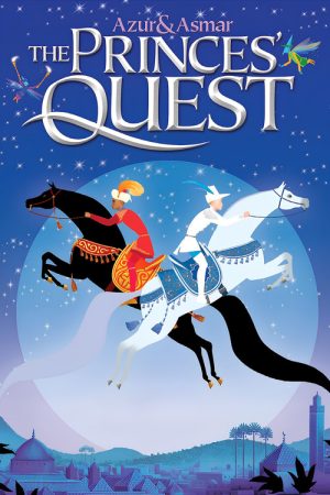 Azur & Asmar: The Princes’ Quest (2006) poster