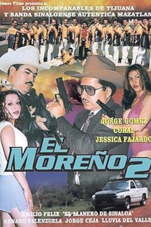 El Moreño 2 (2006) poster