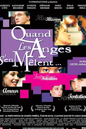 Quand les anges s’en mêlent (2006) poster