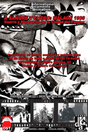 Blood and Fire: Málaga 1936. War and Revolution in the City of Paradise (2006) poster