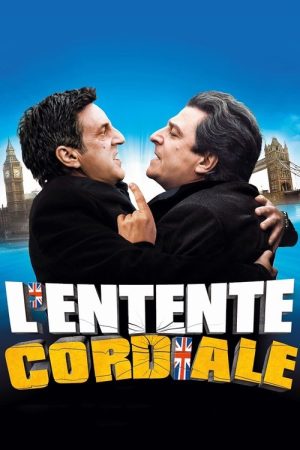 L’Entente cordiale (2006) poster