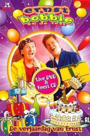 Ernst, Bobbie en de Rest: De Verjaardag van Ernst (2006) poster