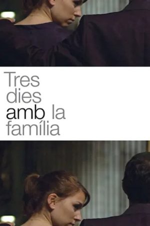 Tres dies amb la família (2009) poster