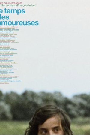 Le temps des amoureuses (2008) poster