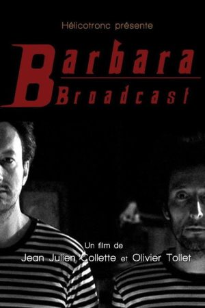 Barbara Broadcast (2006) poster