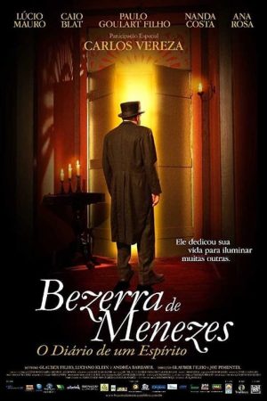 Bezerra de Menezes: O Diário de um Espírito (2008) poster