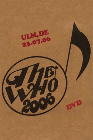 The Who: Ulm 7/23/2006 (2006) poster