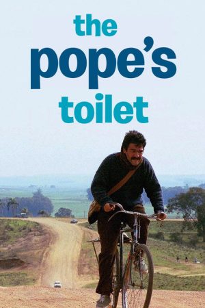 The Pope’s Toilet (2007) poster