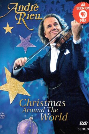 André Rieu – Christmas Around the World (2005) poster