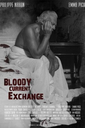 Bloody Current Exchange (2007) poster