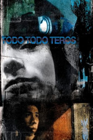 Todo Todo Teros (2006) poster