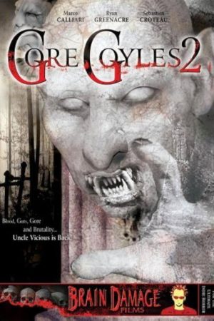 GoreGoyles 2: Back To The Flesh (2007) poster