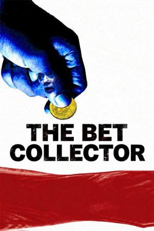 The Bet Collector (2006) poster