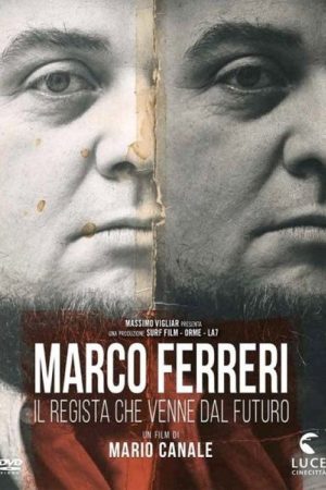 Marco Ferreri: The Director Who Came from the Future (2007) poster