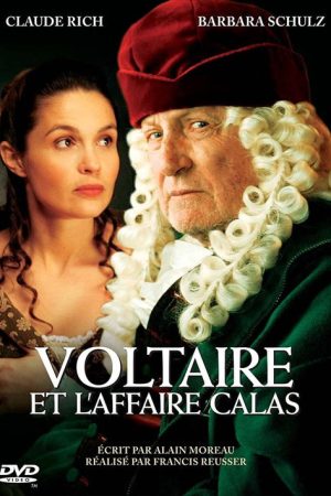 Voltaire et l’affaire Calas (2007) poster