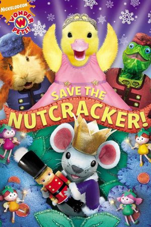 Wonder Pets!: Save the Nutcracker (2008) poster