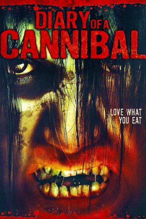 Diary of a Cannibal (2007) poster